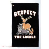 Respect The Locals Deer Racoon Possum Squirrel Wildlife Golf Towel thumb 0