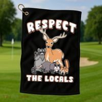 Respect The Locals Deer Racoon Possum Squirrel Wildlife Golf Towel thumb 1