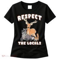 Respect The Locals Deer Racoon Possum Squirrel Wildlife Women's T-Shirt thumb 0
