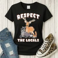 Respect The Locals Deer Racoon Possum Squirrel Wildlife Women's T-Shirt thumb 3
