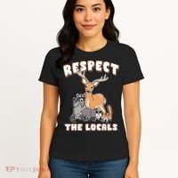 Respect The Locals Deer Racoon Possum Squirrel Wildlife Women's T-Shirt thumb 4