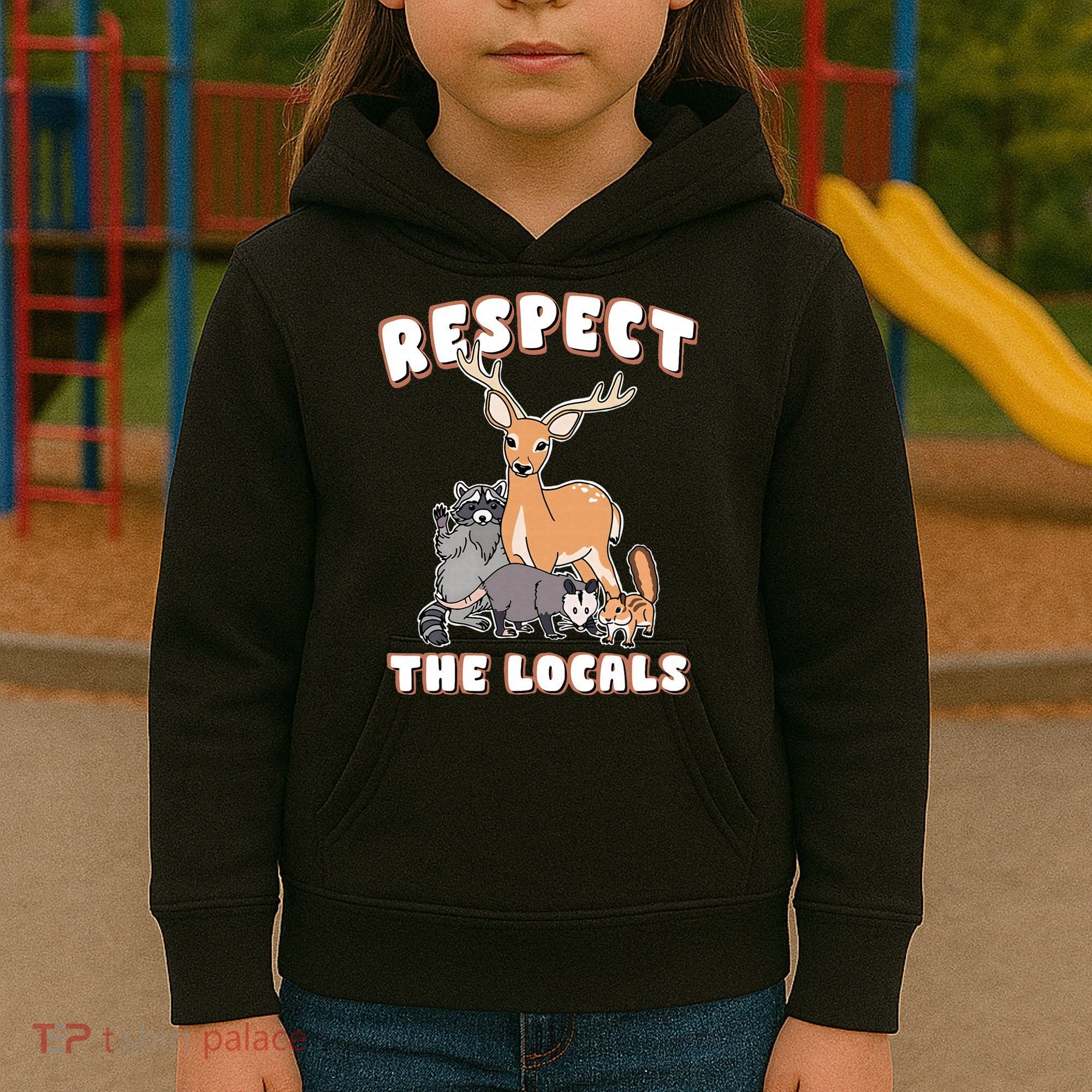 Respect The Locals Deer Racoon Possum Squirrel Wildlife Kids Hoodie