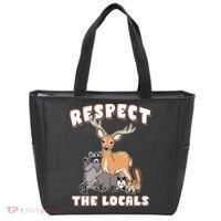 Respect The Locals Deer Racoon Possum Squirrel Wildlife Tote Bag thumb 0