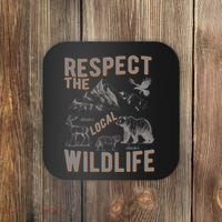 Respect The Local Wildlife Coaster thumb 0