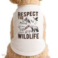 Respect The Local Wildlife Doggie Tank thumb 0