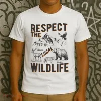 Respect The Local Wildlife T-Shirt thumb 3