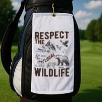 Respect The Local Wildlife Golf Towel thumb 2