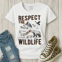 Respect The Local Wildlife Women's T-Shirt thumb 3