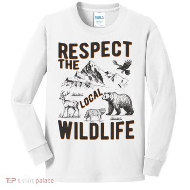 Respect The Local Wildlife Kids Long Sleeve Shirt