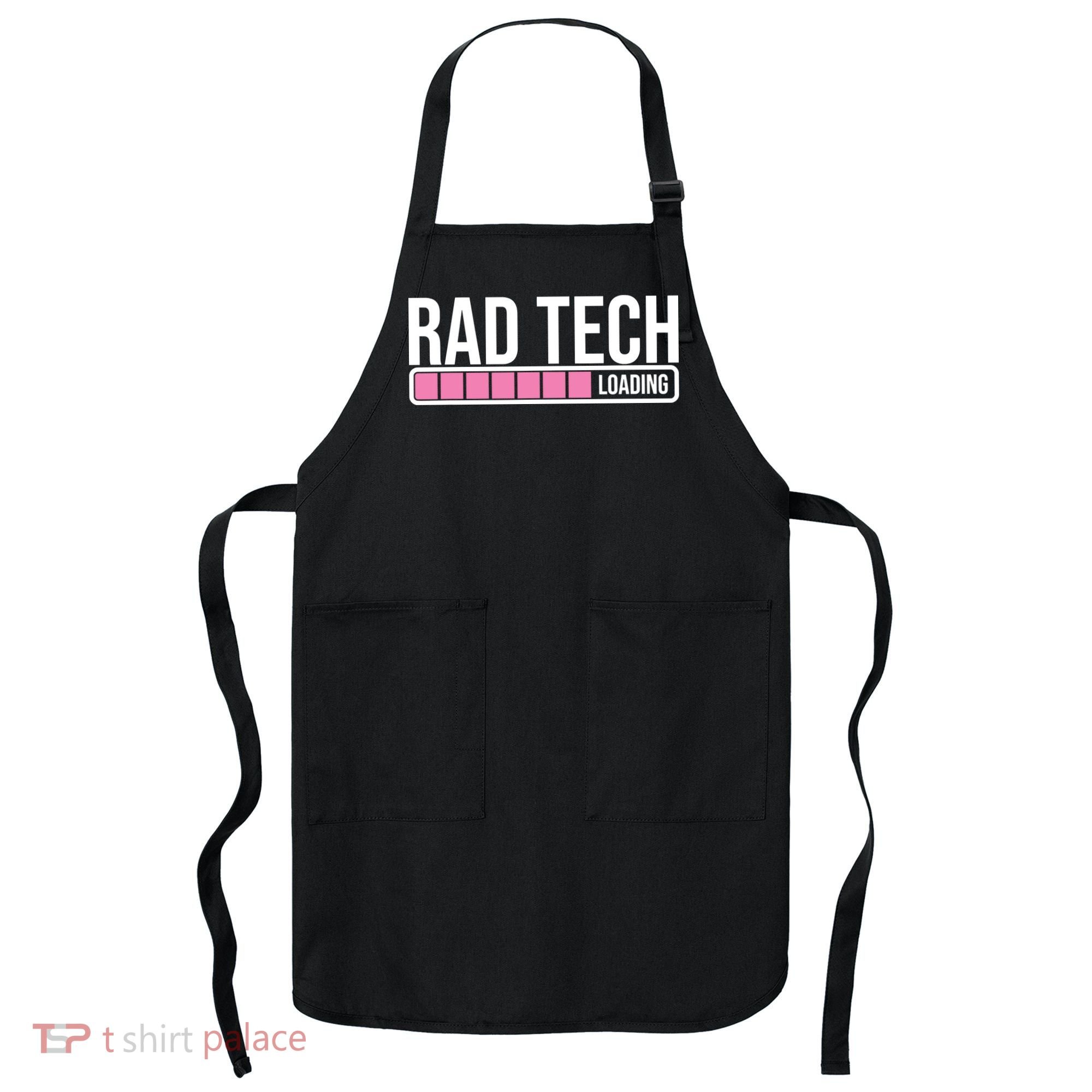Rad Tech Loading Radiology Student Future Radiologist Apron