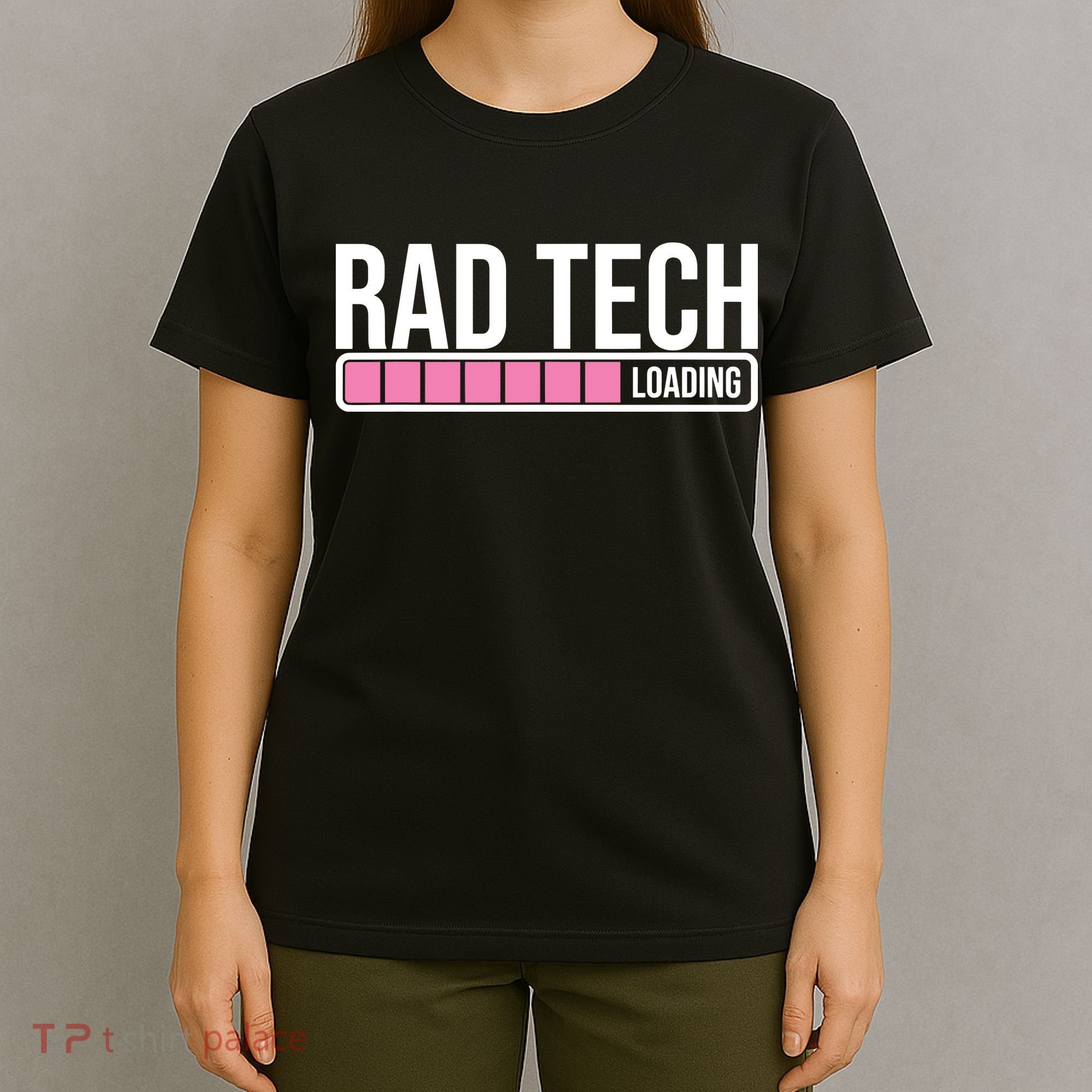 Rad Tech Loading Radiology Student Future Radiologist T-Shirt