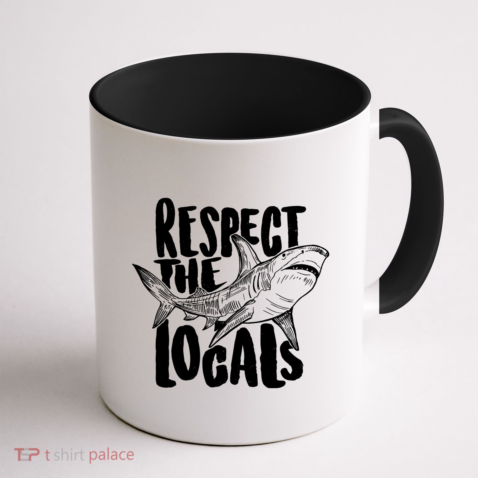 Respect The Locals Shark Week Lover Coffee Mug