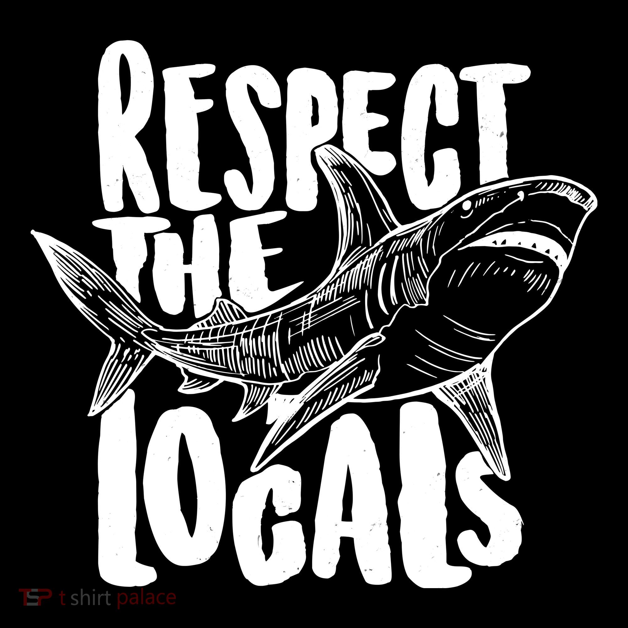 Respect The Locals Shark Week Lover Toddler Hoodie