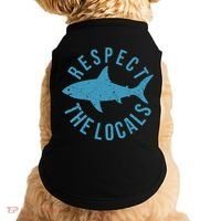 Respect The Locals Warning Shark Week Doggie Tank thumb 0
