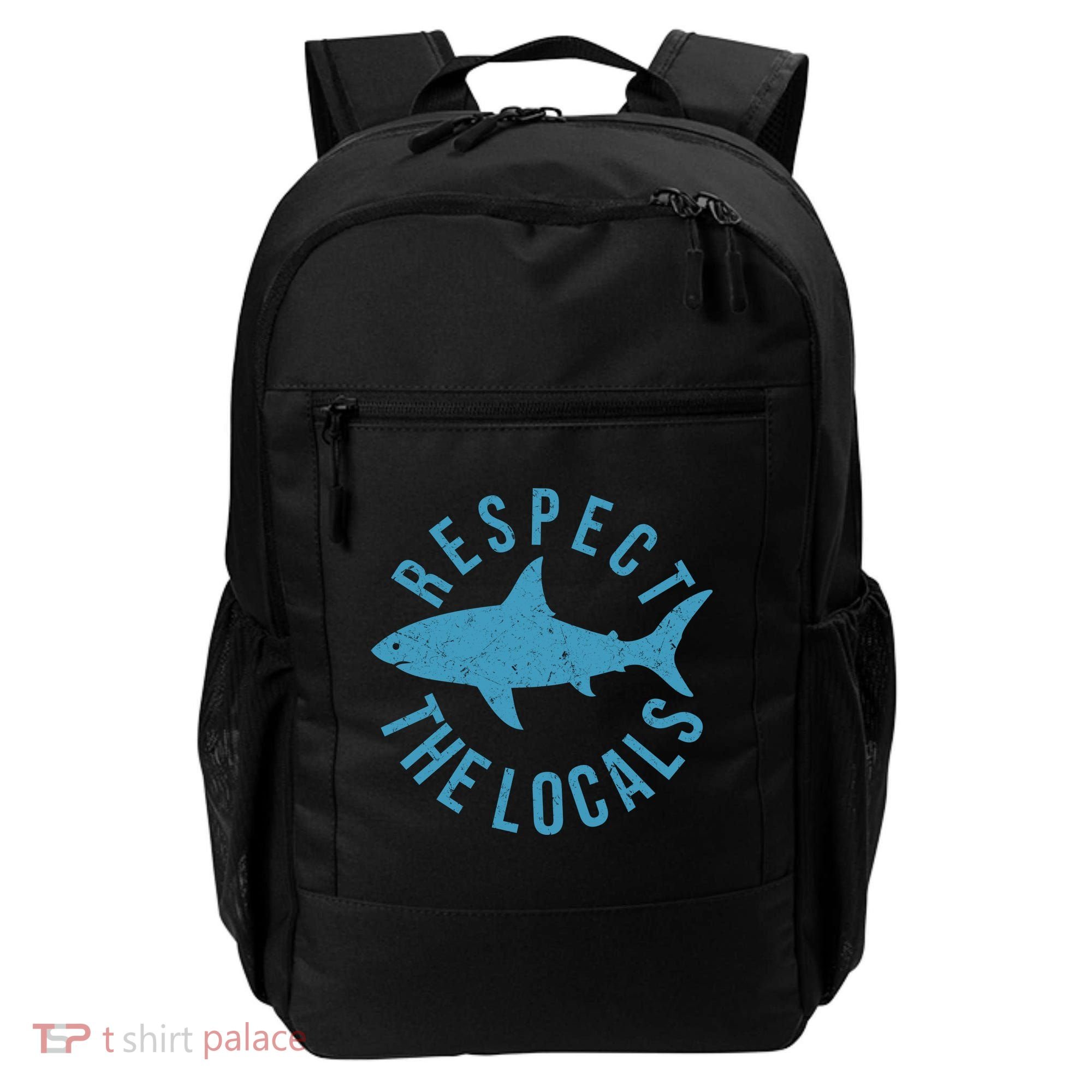Respect The Locals Warning Shark Week Backpack