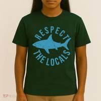 Respect The Locals Warning Shark Week T-Shirt thumb 4
