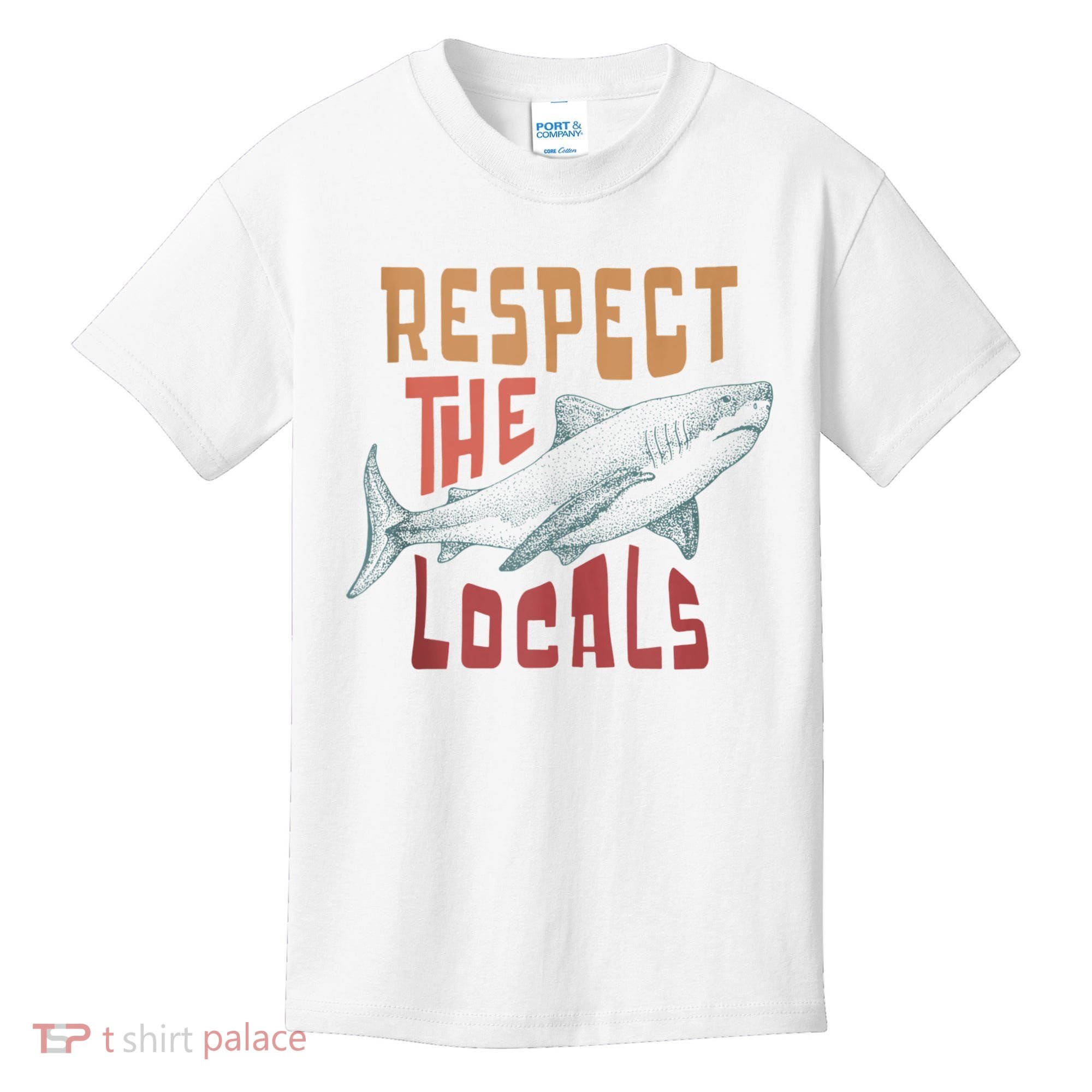 Respect The Locals Shark Ocean Animal Rights Biology Life Kids T-Shirt