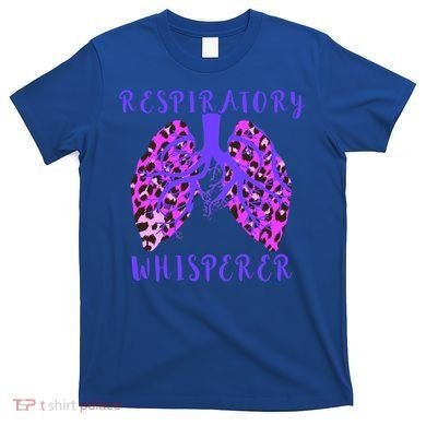 Respiratory Therapist Leopard Lung Whisperer Doctor Gift T-Shirt