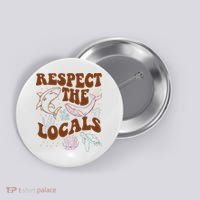 Respect The Locals Protect The Shark Save Our Oceans Retro Button thumb 0