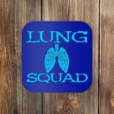 Respiratory Therapist Lung Squad Respiratory Therapy Team Gift Coaster