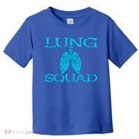 Respiratory Therapist Lung Squad Respiratory Therapy Team Gift Toddler T-Shirt thumb 0