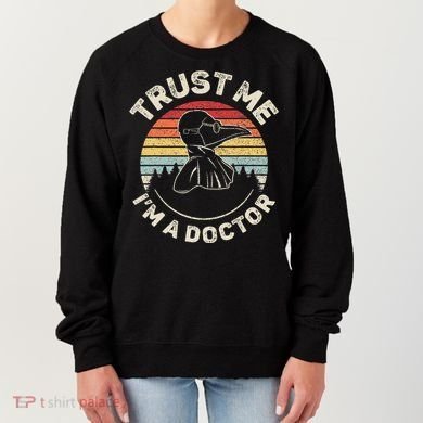 Retro Trust Me IM A Doctor Plague Women's Sweatshirt