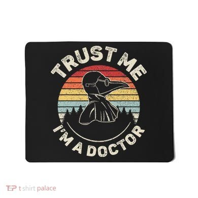 Retro Trust Me IM A Doctor Plague Mousepad
