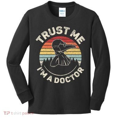 Retro Trust Me IM A Doctor Plague Kids Long Sleeve Shirt