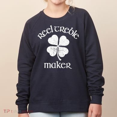 Reel Treble Maker Irish Dance Shamrock St Patricks Women's Sweatshirt