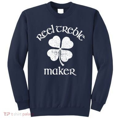 Reel Treble Maker Irish Dance Shamrock St Patricks Sweatshirt