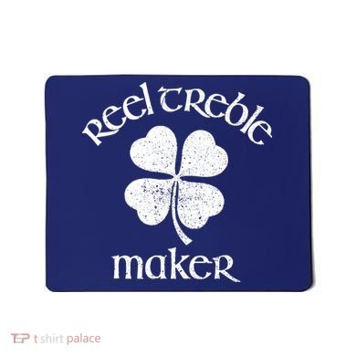 Reel Treble Maker Irish Dance Shamrock St Patricks Mousepad