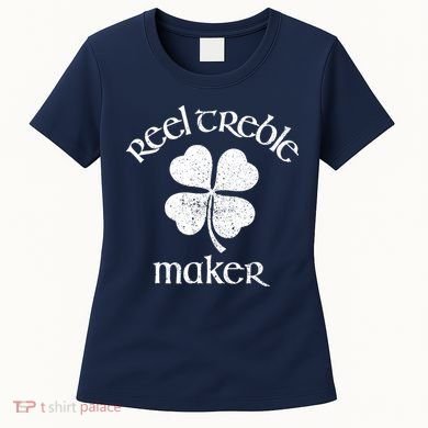 Reel Treble Maker Irish Dance Shamrock St Patricks Women's T-Shirt