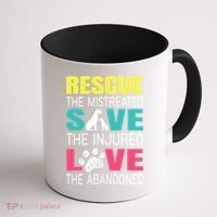Rescue The Mistreated Save Injured Animal Rights Rescue Gift Coffee Mug thumb 1