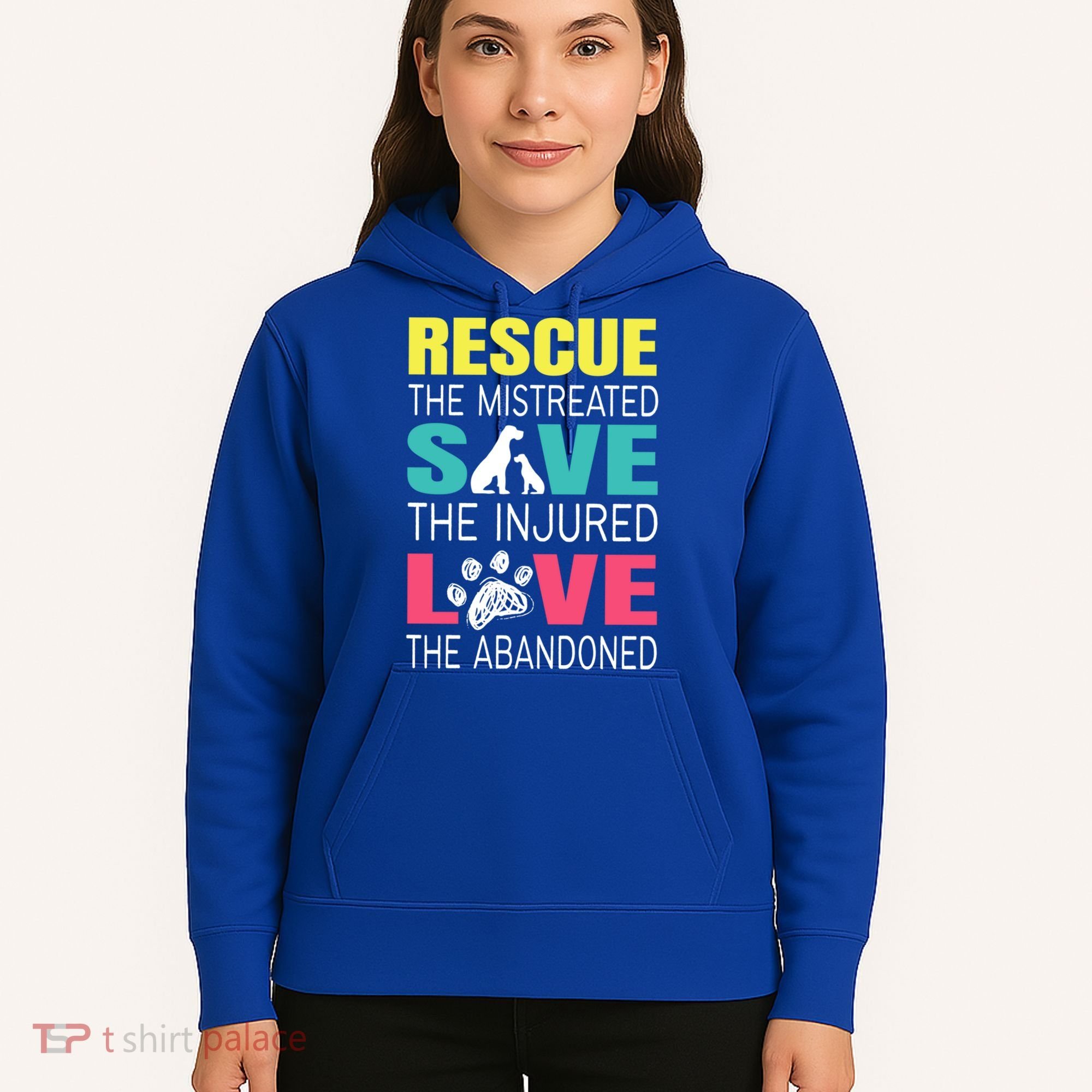 Rescue The Mistreated Save Injured Animal Rights Rescue Gift Hoodie