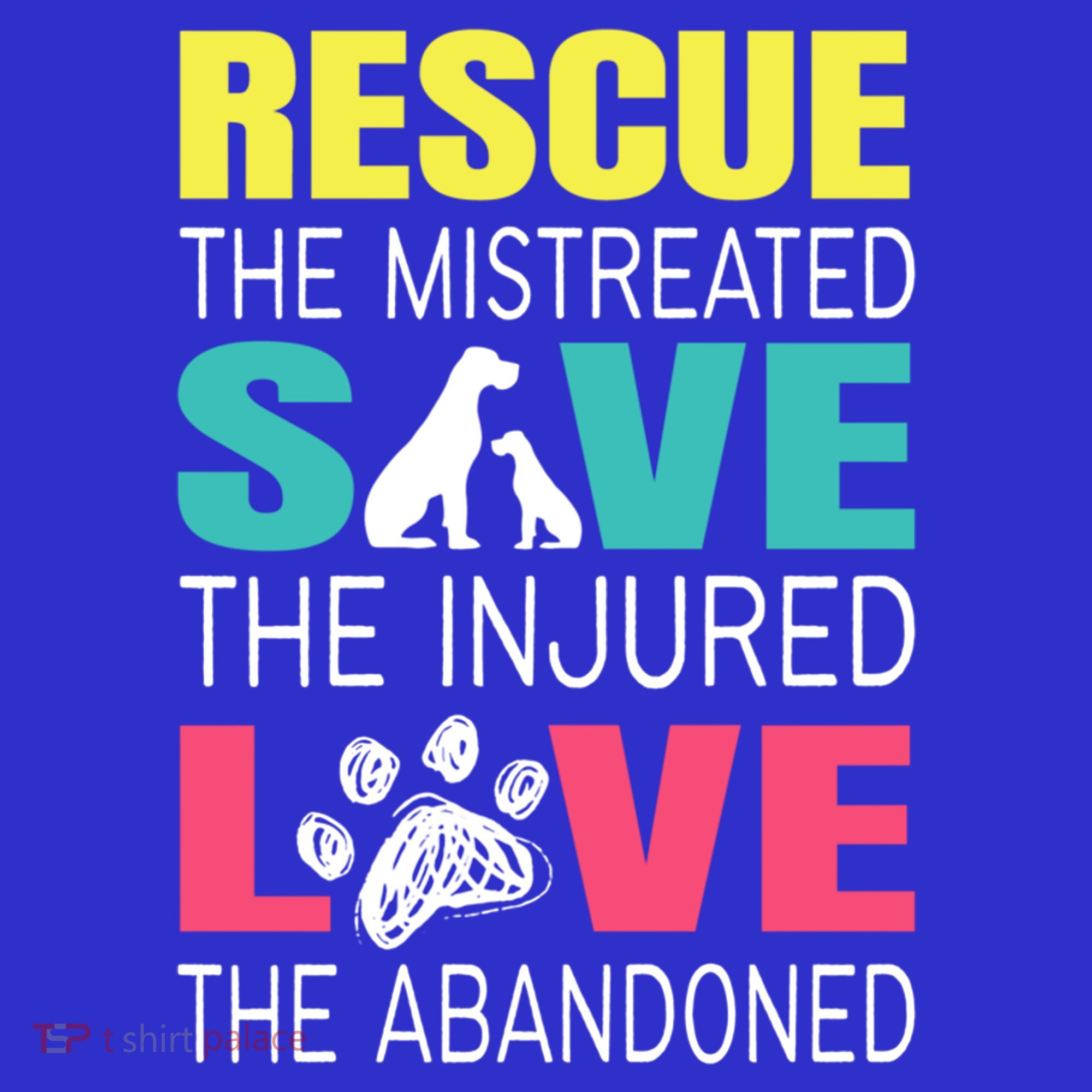 Rescue The Mistreated Save Injured Animal Rights Rescue Gift Long Sleeve Shirt