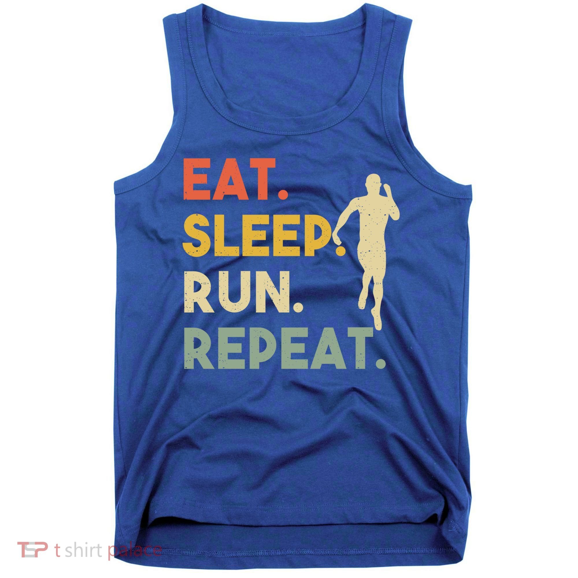 Retro Training Motivation Running Lover Eat Sleep Run Repeat Gift Tank Top
