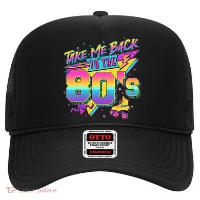 Retro Take Me Back To The 80s Eighties Hat