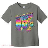 Retro Take Me Back To The 80s Eighties Toddler T-Shirt thumb 0