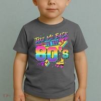 Retro Take Me Back To The 80s Eighties Toddler T-Shirt thumb 2