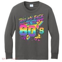Retro Take Me Back To The 80s Eighties Kids Long Sleeve Shirt thumb 0