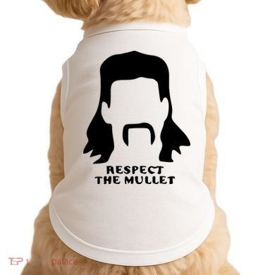Respect The Mullet It's Mullet Time Funny Redneck Mullet Doggie Tank