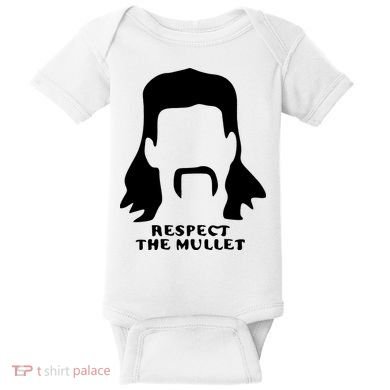 Respect The Mullet It's Mullet Time Funny Redneck Mullet Baby Bodysuit