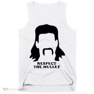 Respect The Mullet It's Mullet Time Funny Redneck Mullet Tank Top