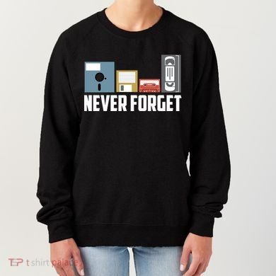 Retro Tech Never Forget Floppy Disk Gift 80s Nostalgia Women's Sweatshirt