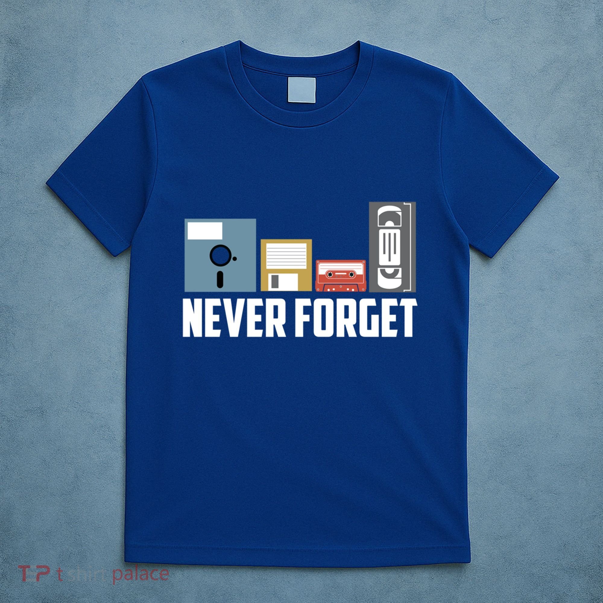 Retro Tech Never Forget Floppy Disk Gift 80s Nostalgia T-Shirt