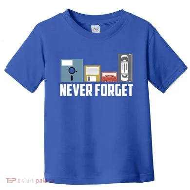 Retro Tech Never Forget Floppy Disk Gift 80s Nostalgia Toddler T-Shirt