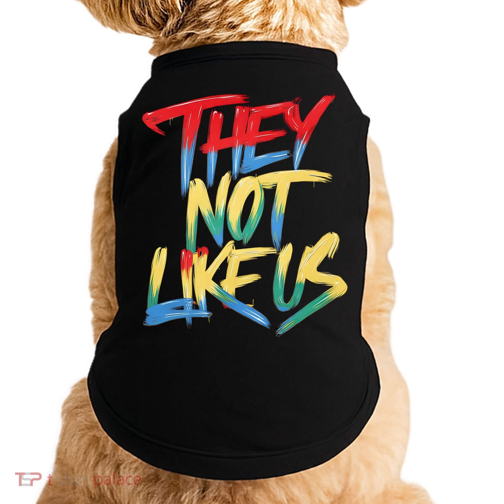 Retro They Not Like Us Apparel Gifts Doggie Tank
