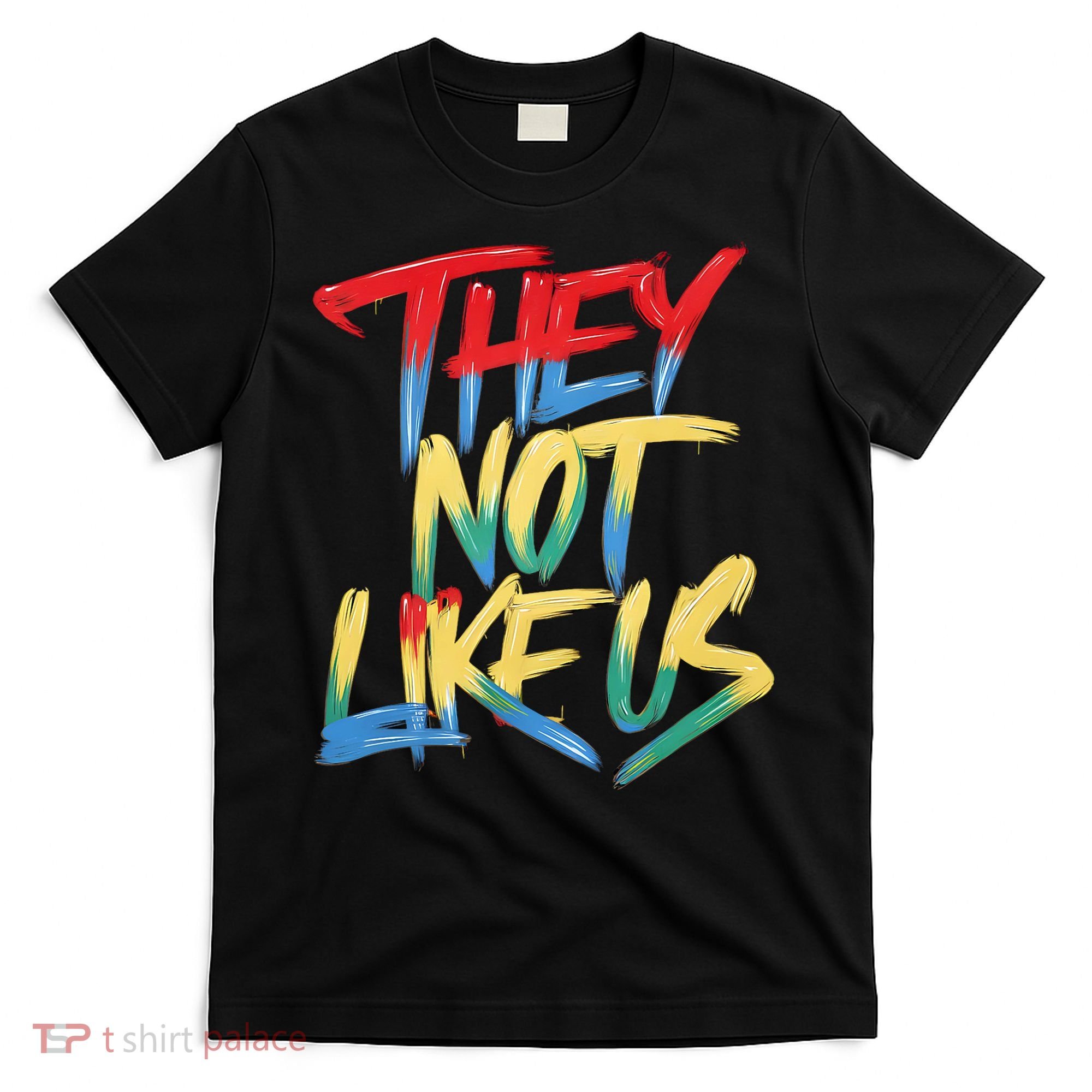 Retro They Not Like Us Apparel Gifts T-Shirt
