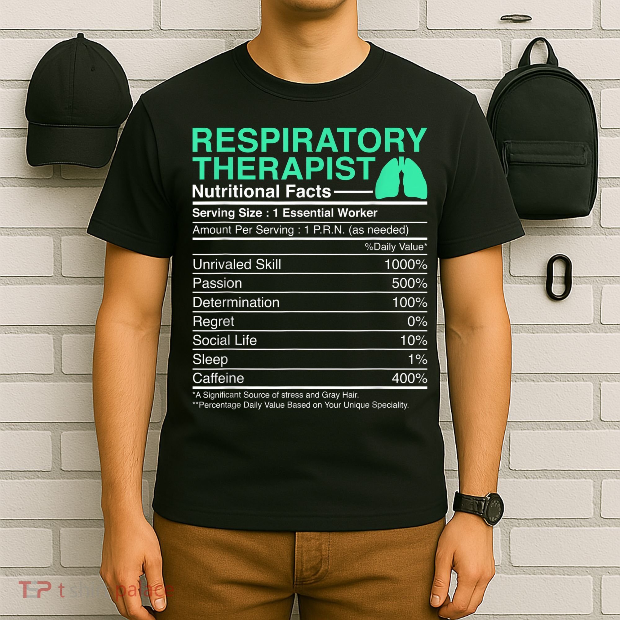Respiratory Therapist Nutritional Facts Lungs Therapy T-Shirt