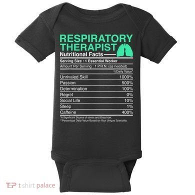 Respiratory Therapist Nutritional Facts Lungs Therapy Baby Bodysuit
